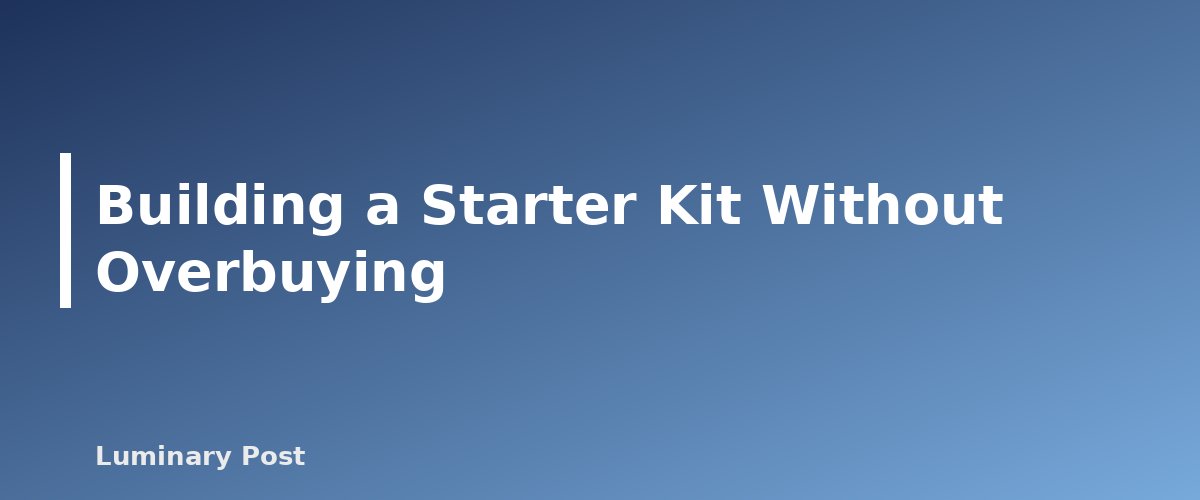 Building a Starter Kit Without Overbuying - illustration for Hands-On Learning Materials for Early Elementary: What Actually Earns Its Shelf Space