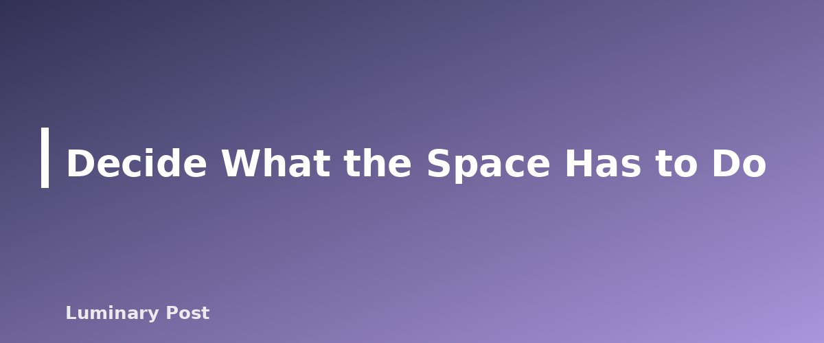 Decide What the Space Has to Do - illustration for How to Set Up a Homeschool Space on a Budget, Even in a Small Home